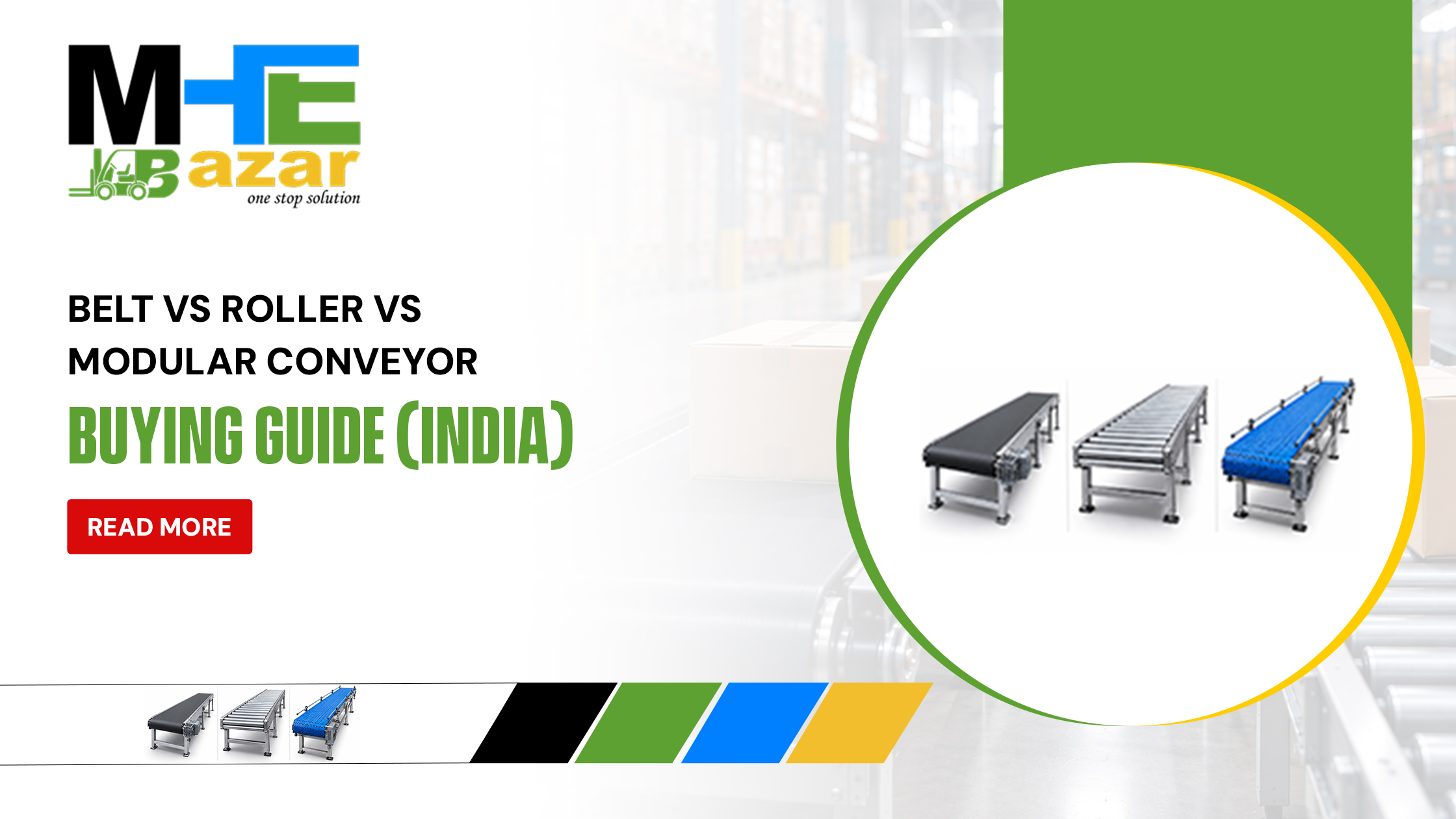 Belt vs Roller vs Modular Conveyor: Buying Guide (India)