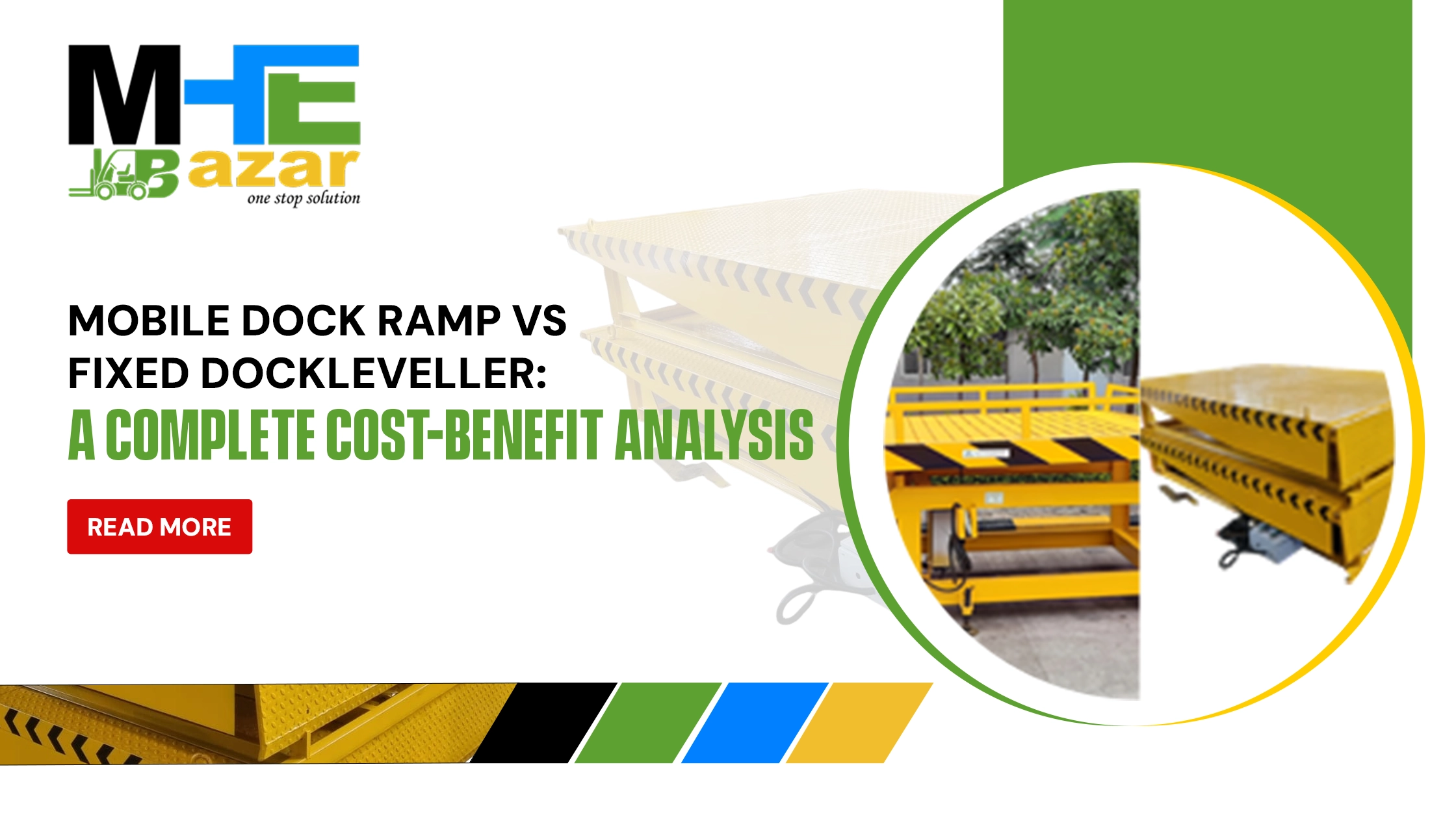 Mobile Dock Ramp vs Fixed Dock Leveller: Cost-Benefit Analysis (2026)